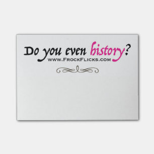Do you even history? - Sticky Notes