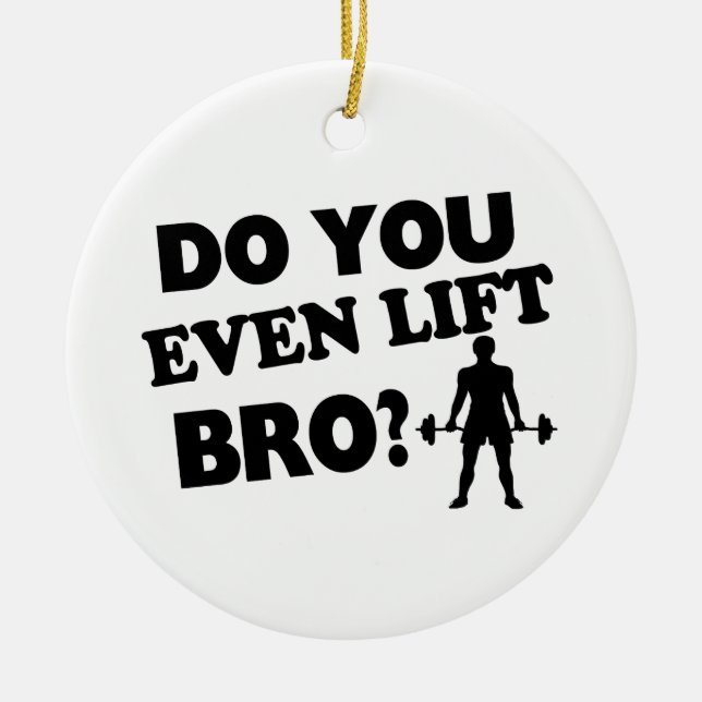 Do You Even Lift Bro? Ceramic Tree Decoration (Front)