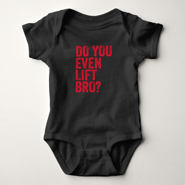 Do You Even Lift Bro Training Gym Workout Red Baby Bodysuit (Front)