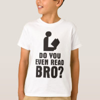 Do You Even Read Bro?