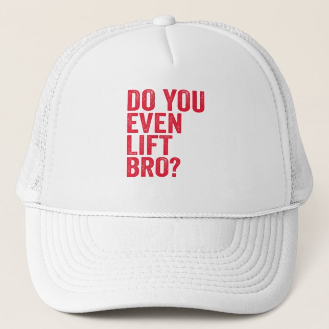Do You Even Rodeo Bro? Gift For A Cowgirl Or Trucker Hat (Front)