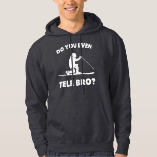 Do You Even Tele Bro? Hoodie