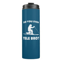 Do You Even Tele Bro?