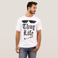 Do you even thug life?