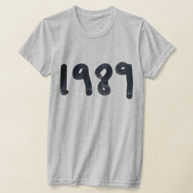 Do You Have a Memorable Year In Mind 1989  T-Shirt (Laydown)