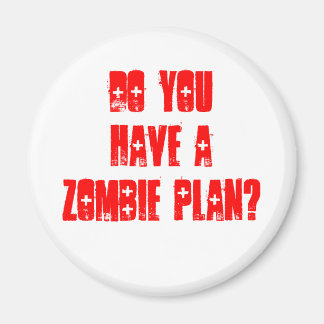 Do YOU have a zombie Plan? Magnet