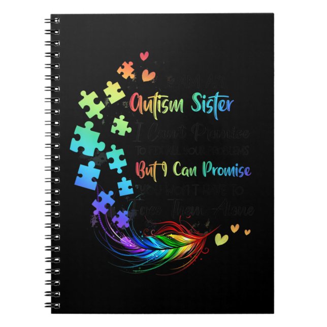 Do you have an autistic daughter or a son ? Sister Notebook (Front)