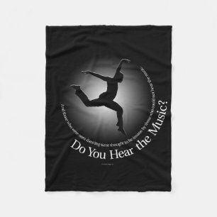 Do You Hear The Music? Fleece Blanket