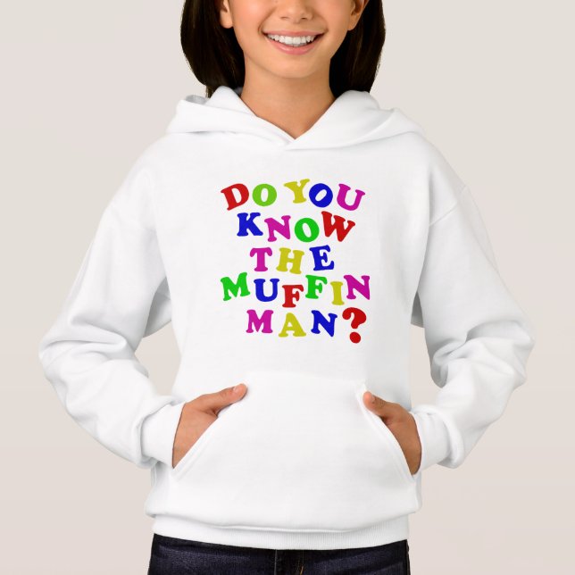 Do you know the Muffin Man? (Front)