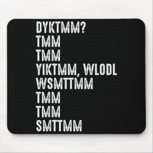 Do You Know The Muffin Man Dyktmm Funny Quote  Mouse Pad