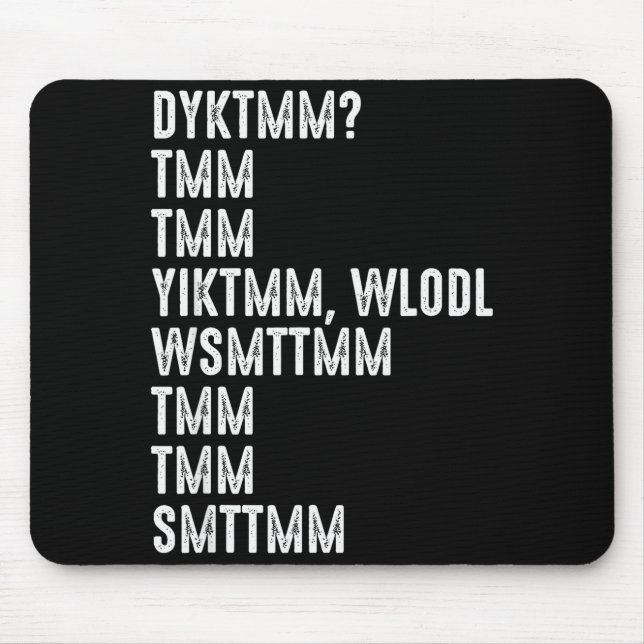Do You Know The Muffin Man Dyktmm Funny Quote  Mouse Pad (Front)