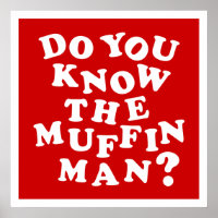 Do you know the Muffin Man?