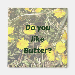 Do you like butter?  Dandelions kids games magnet
