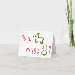 Do you llama build a snowman? Frozen greeting card