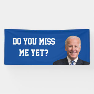 Do You Miss Joe Biden Yet? Banner