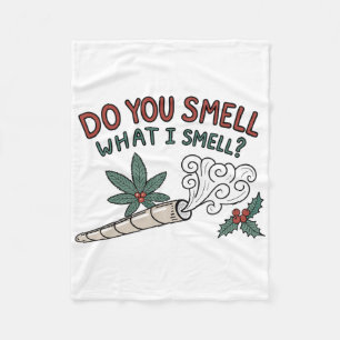 Do You Smell What I Smell Funny Holiday Art Fleece Blanket