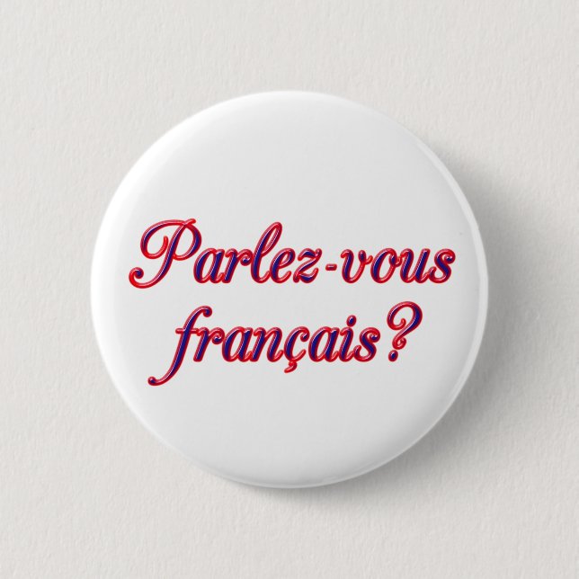 Do You Speak? 6 Cm Round Badge (Front)
