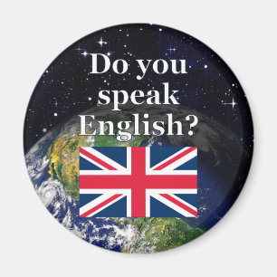 "Do you speak English?" in English. Flag & Earth Magnet