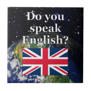 "Do you speak English?" in English. Flag & Earth Tile