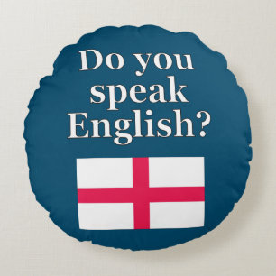 "Do you speak English?" in English. Flag Round Cushion