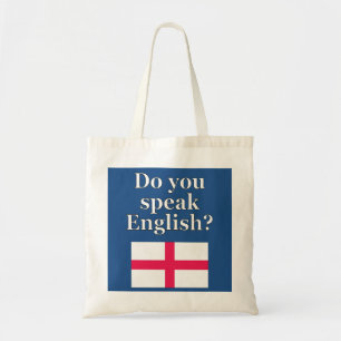 "Do you speak English?" in English. Flag Tote Bag