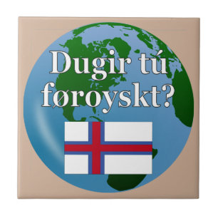 Do you speak Faroese? in Faroese. Flag & globe Tile