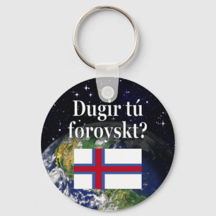 Do you speak Faroese? in Faroese. Flag & space Key Ring