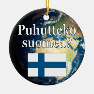 Do you speak Finnish? in Finnish. Flag & Earth Ceramic Tree Decoration