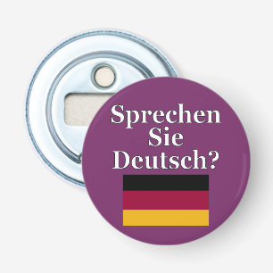 Do you speak German? in German. Flag Bottle Opener