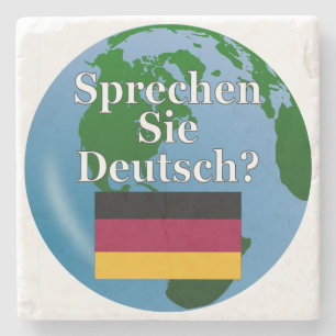 Do you speak German? in German. Flag & globe Stone Coaster