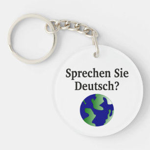 Do you speak German? in German. With globe Key Ring