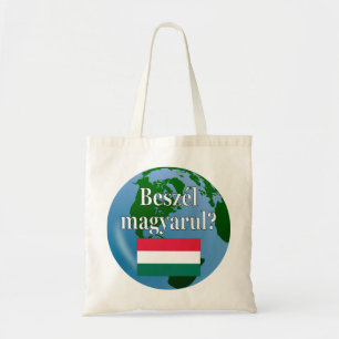 Do you speak Hungarian? in Hungarian. Flag & globe Tote Bag