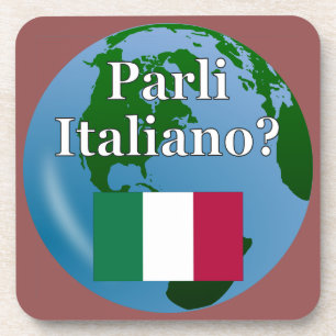 Do you speak Italian? in Italian. Flag & globe Coaster