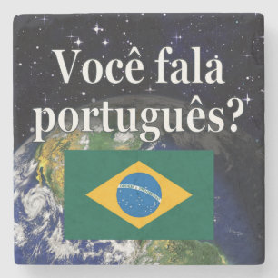 Do you speak Portuguese? in Portuguese. Flag earth Stone Coaster
