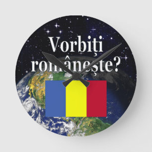Do you speak Romanian? in Romanian. Flag & Earth Round Clock