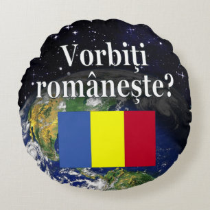 Do you speak Romanian? in Romanian. Flag & Earth Round Cushion
