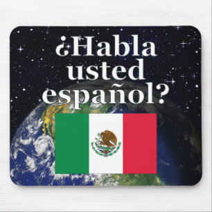 Do you speak Spanish? in Spanish. Flag & Earth Mouse Pad