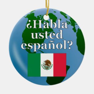 Do you speak Spanish? in Spanish. Flag & globe Ceramic Tree Decoration