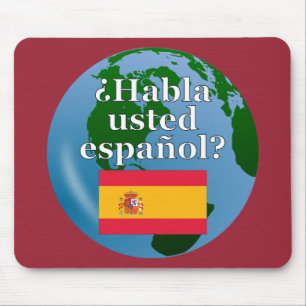 Do you speak Spanish? in Spanish. Flag & globe Mouse Pad