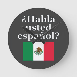 Do you speak Spanish? in Spanish. Flag Round Clock
