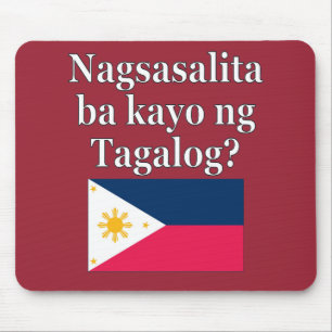 Do you speak Tagalog? in Tagalog. Flag Mouse Pad