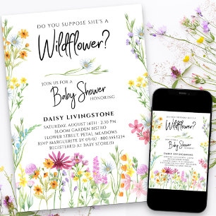Do You Suppose she's a Wildflower Baby Shower Invitation