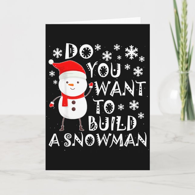 Do You Want To Build A Snowman Sweet Snowman Chris Card (Front)