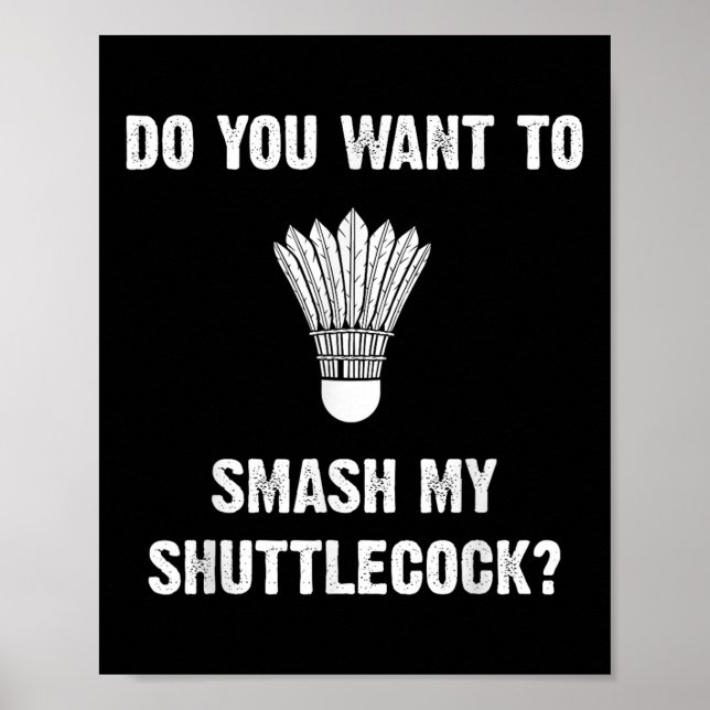 Do You Want To Smash My Shuttle_  Poster (Front)