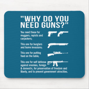 Do You Why Need Guns 1 Mouse Pad