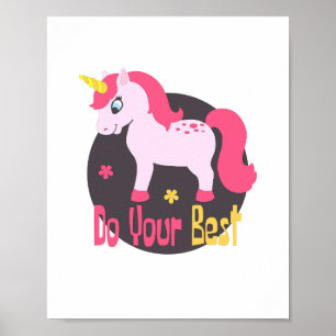 Do Your Best Kawaii Cute Pink Unicorn Colourful Poster