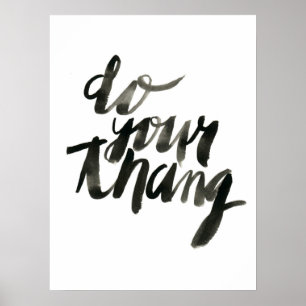 Do Your Thang Wall Art Quotes 18 x 24
