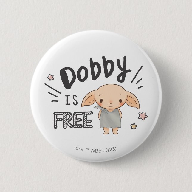 Dobby Is Free 6 Cm Round Badge (Front)