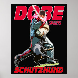 Dobe Sport Schutzhund design Poster