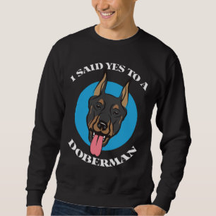 Doberman Dog 997 Sweatshirt